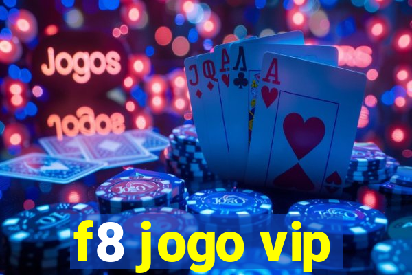 f8 jogo vip