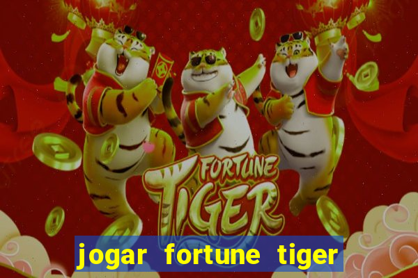 jogar fortune tiger 2 demo