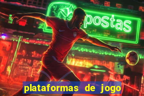 plataformas de jogo para ganhar dinheiro