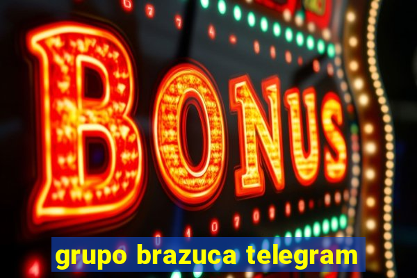 grupo brazuca telegram