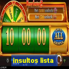 insultos lista