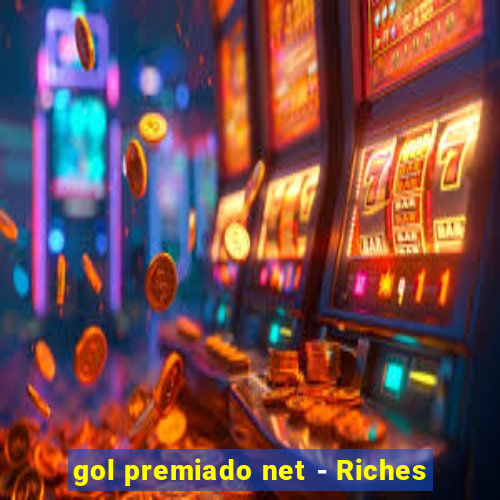 gol premiado net - Riches