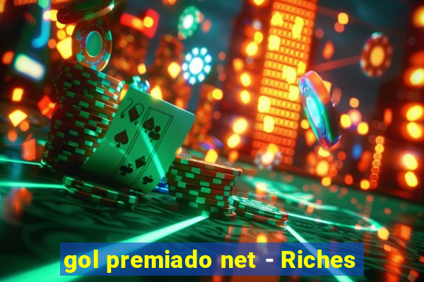 gol premiado net - Riches