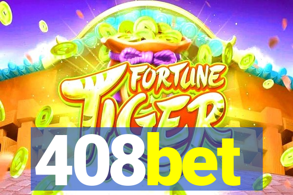 408bet