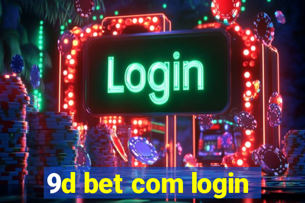 9d bet com login