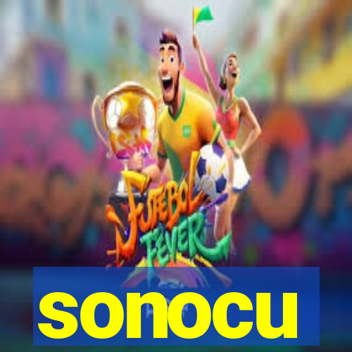 sonocu