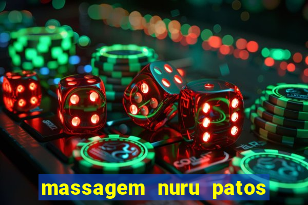 massagem nuru patos de minas