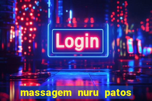 massagem nuru patos de minas