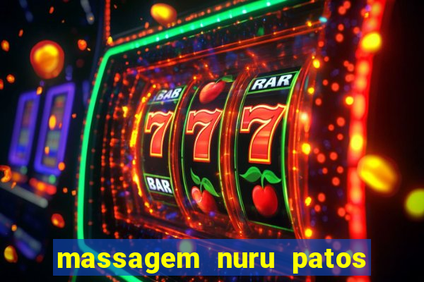 massagem nuru patos de minas