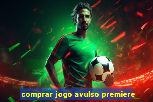 comprar jogo avulso premiere