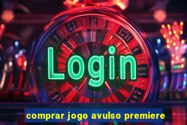 comprar jogo avulso premiere