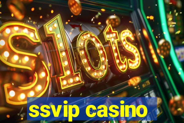 ssvip casino