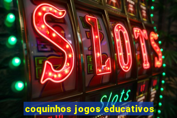 coquinhos jogos educativos