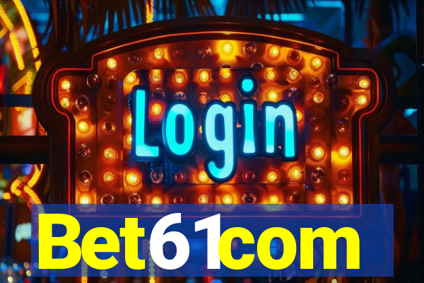 Bet61com