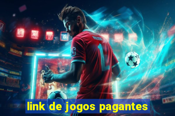 link de jogos pagantes