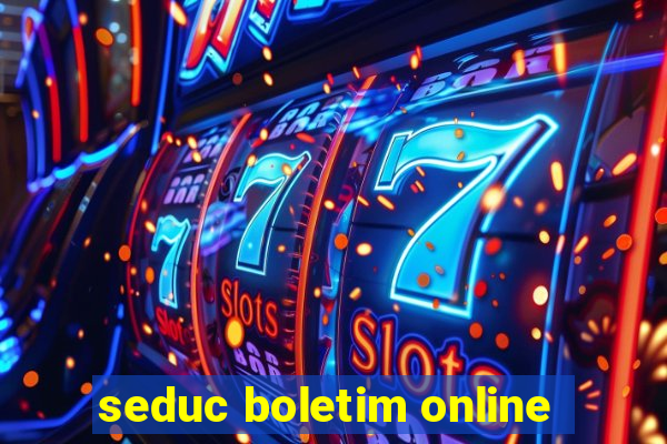 seduc boletim online