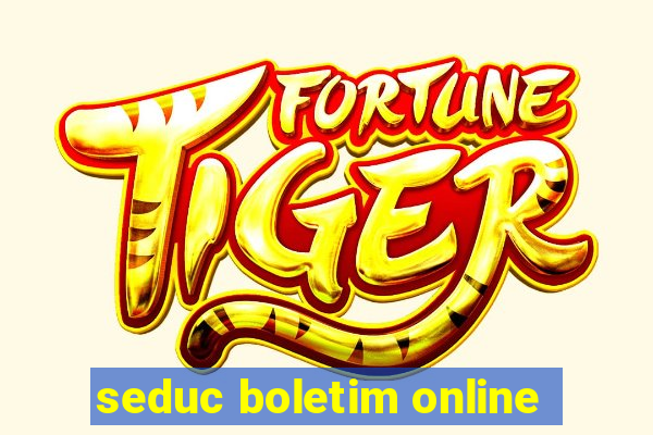 seduc boletim online