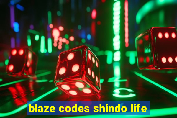 blaze codes shindo life