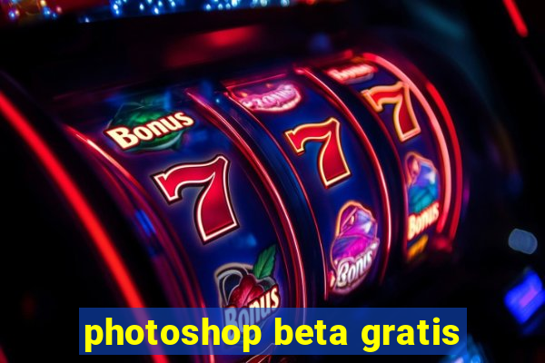 photoshop beta gratis