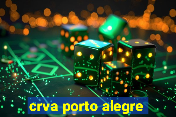 crva porto alegre