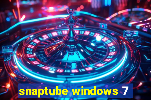 snaptube windows 7