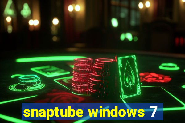 snaptube windows 7