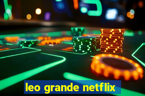 leo grande netflix