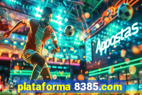 plataforma 8385.com