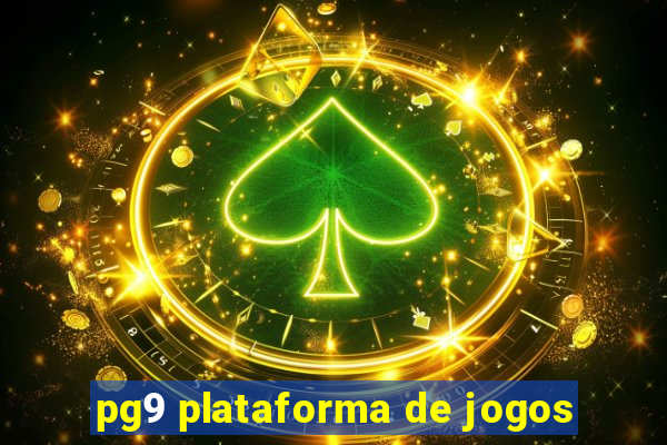 pg9 plataforma de jogos