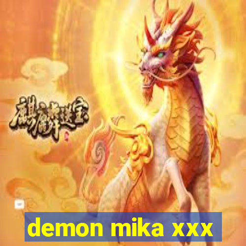 demon mika xxx