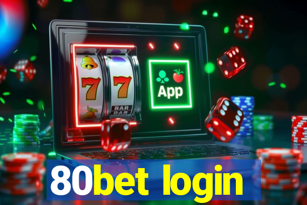 80bet login