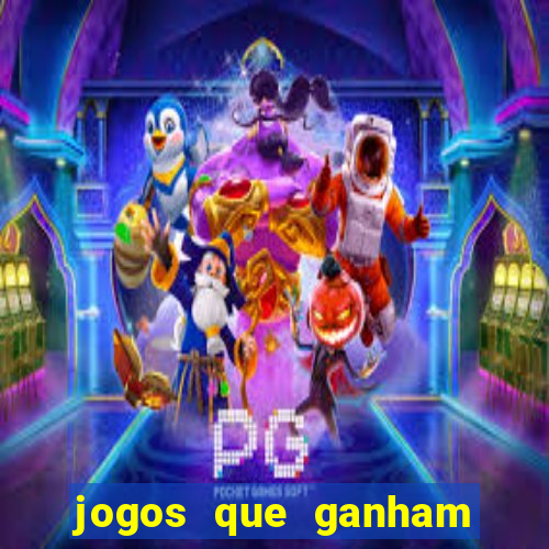 jogos que ganham dinheiro sem precisar depositar