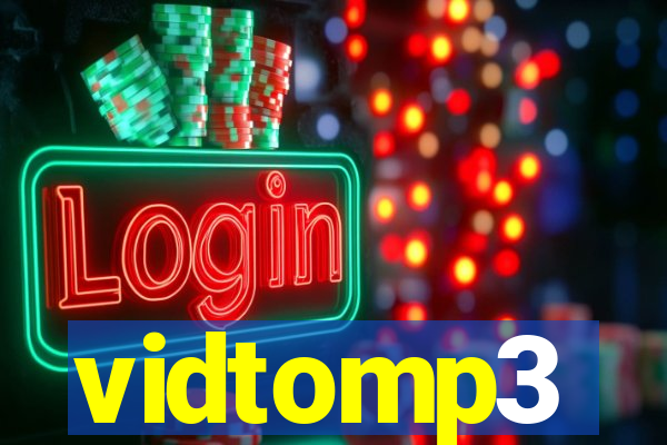 vidtomp3