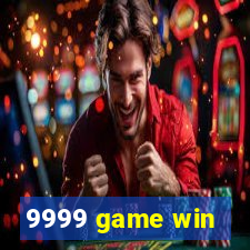 9999 game win