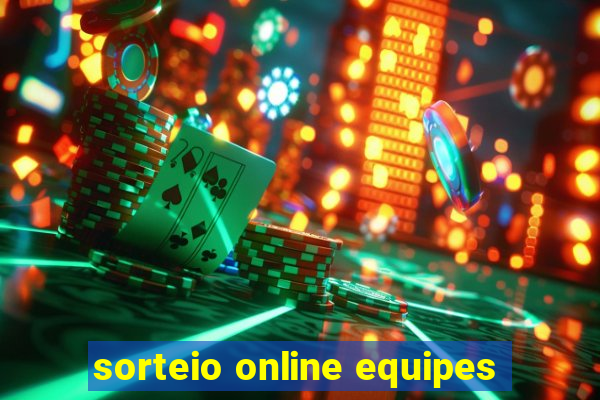 sorteio online equipes