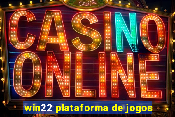 win22 plataforma de jogos