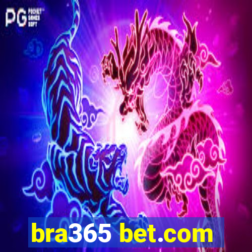 bra365 bet.com