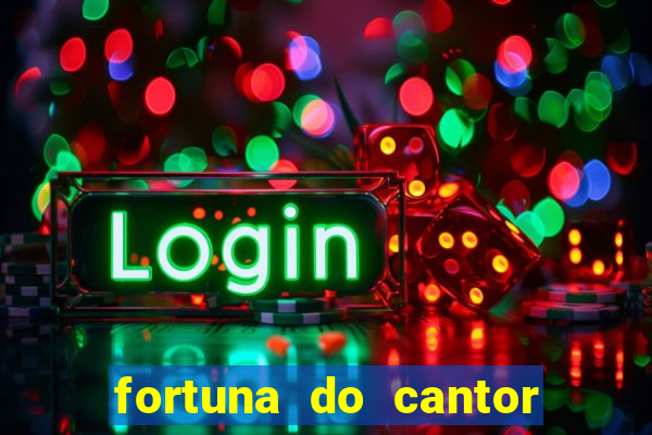 fortuna do cantor sorocaba 2023