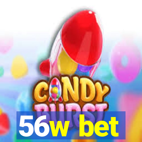 56w bet