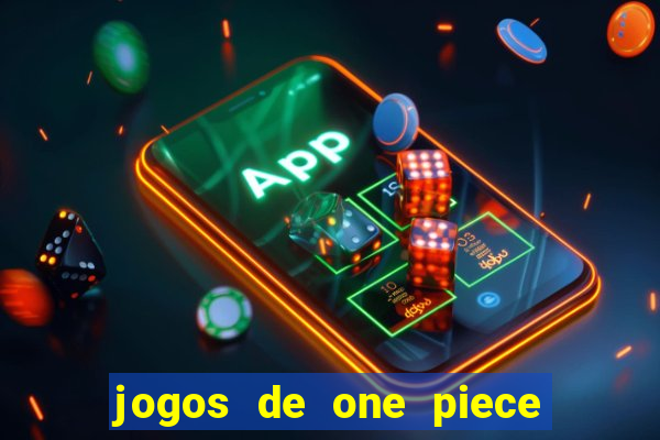 jogos de one piece para celular