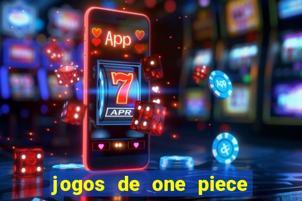 jogos de one piece para celular