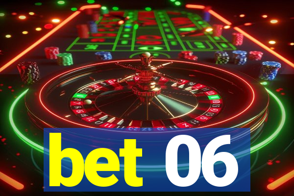 bet 06