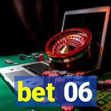 bet 06