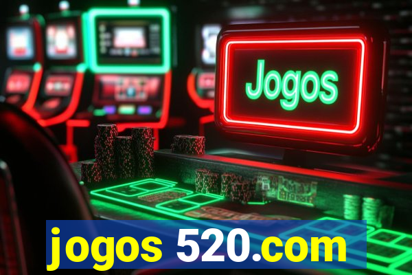 jogos 520.com