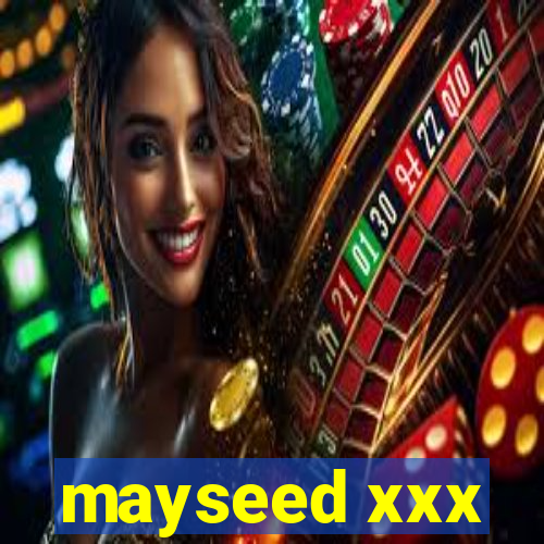 mayseed xxx