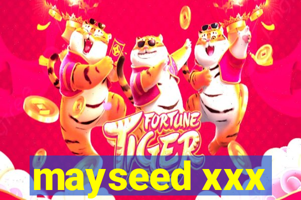 mayseed xxx