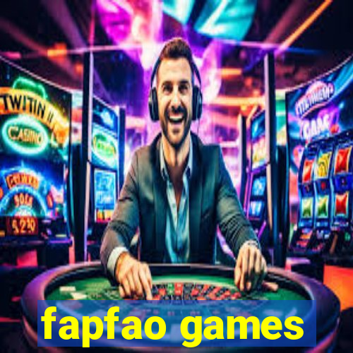 fapfao games