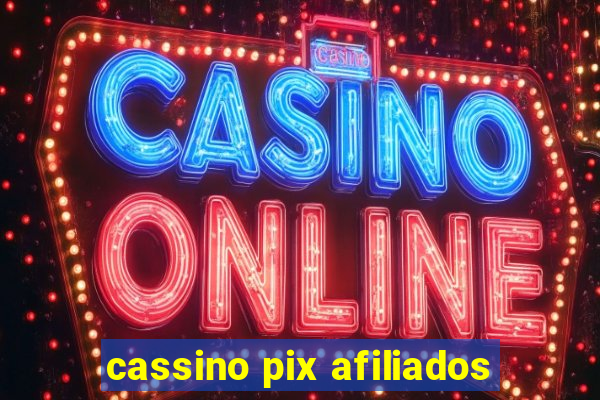 cassino pix afiliados