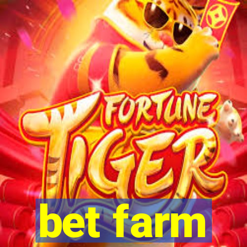 bet farm