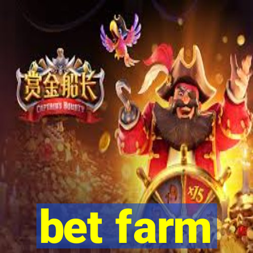 bet farm